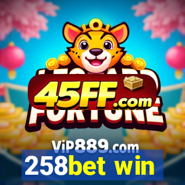 258bet win